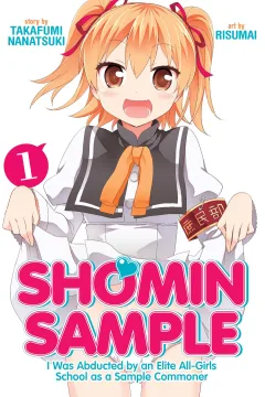 Shomin Sample: I Was Abducted By An Elite All-Girls School As A Sample Commoner