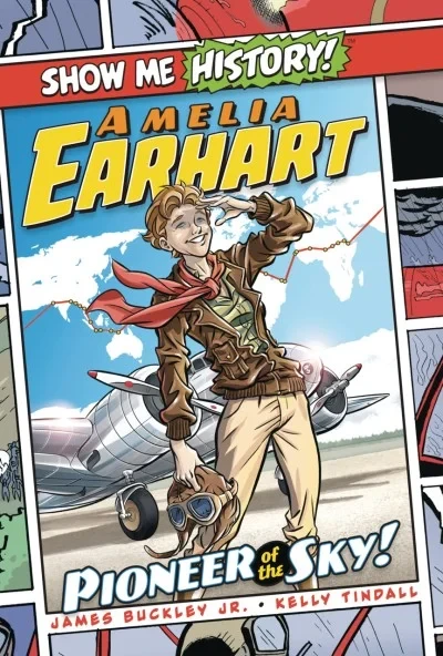 Show Me History! Amelia Earhart: Pioneer of the Sky! (2019) - Series 
