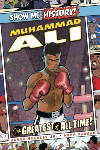 Show Me History! Muhammad Ali: The Greatest of All Time! (2020) - Series 