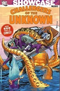 Showcase Presents: Challengers Of The Unknown