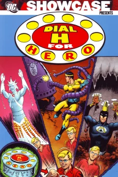 Showcase Presents: Dial H For Hero