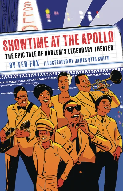 Showtime at the Apollo: The Epic Tale of Harlem's Legendary Theater (Hardcover, 2019) - Series 