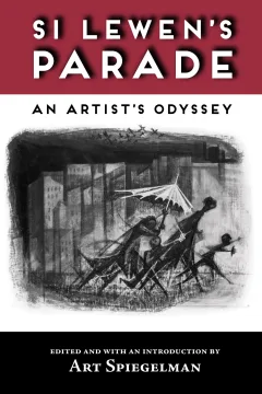 Si Lewen's Parade: An Artist's Odyssey