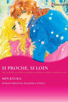 Si Proche, Si Loin