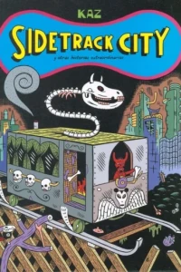 Sidetrack City y Otras Historias Extraordinarias