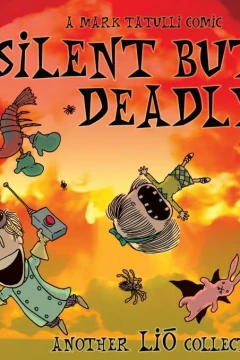 Silent But Deadly: A Lio Collection