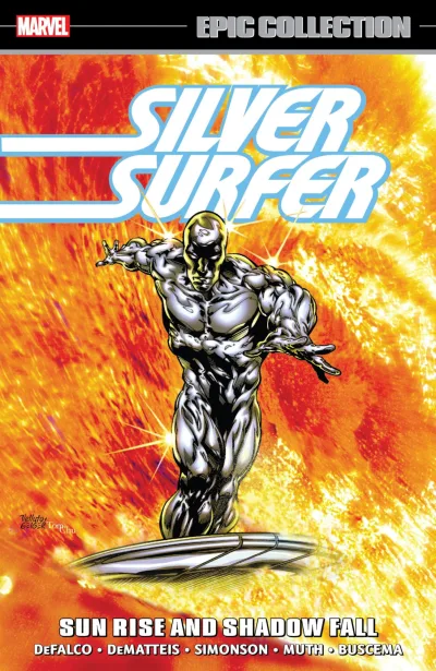 Silver Surfer Epic Collection: Sun Rise and Shadow Fall (Trade Paperback, 2023) - Series 