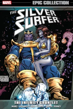 Silver Surfer Epic Collection: The Infinity Gauntlet