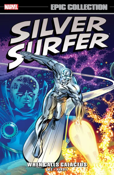 Silver Surfer Epic Collection: When Calls Galactus (Trade Paperback, 2014) - Series 