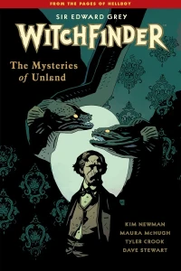 Sir Edward Grey, Witchfinder: The Mysteries of Unland