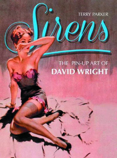 Sirens: The Pin-Up Art of David Wright (2013) - Series 
