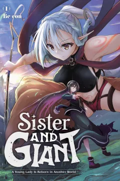 Sister and Giant: A Young Lady is Reborn in Another World