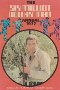 Six Million Dollar Man Annual