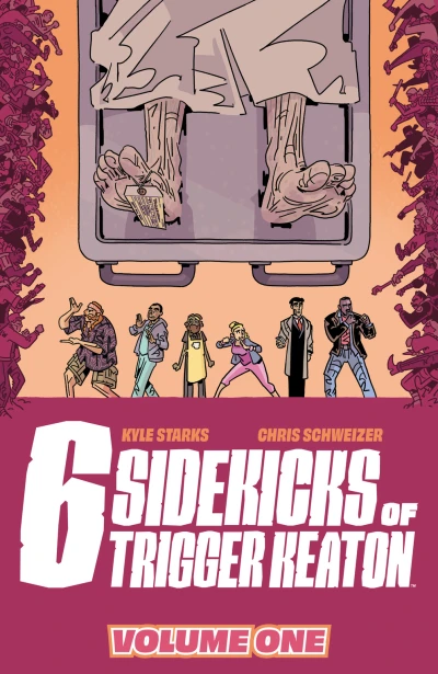 Six Sidekicks of Trigger Keaton (Trade Paperback, 2022) - Series 