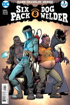 Sixpack and Dogwelder: Hard-Travelin' Heroz