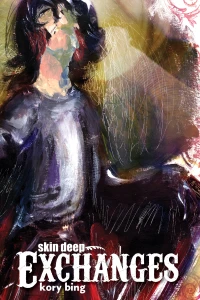 Skin Deep: Exchanges