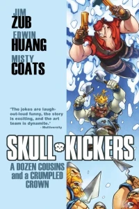 Skullkickers: A Dozen Cousins and A Crumpled Crown