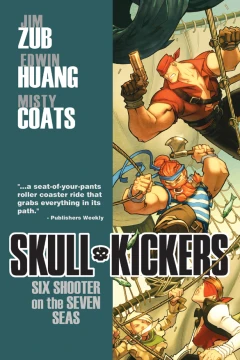Skullkickers: Six Shooter On the Seven Seas