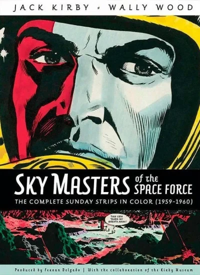 Sky Masters of the Space Force: The Complete Sunday Strips In Color (2018) - Series 