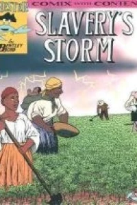 Slavery's Storm