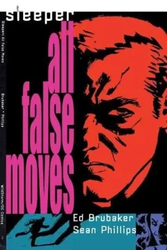 Sleeper: All False Moves
