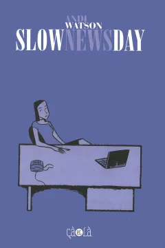 Slow News Day
