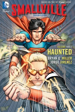 Smallville Season Eleven: Haunted