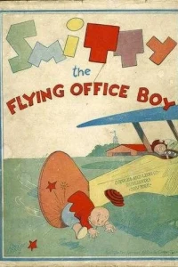 Smitty the Flying Office Boy