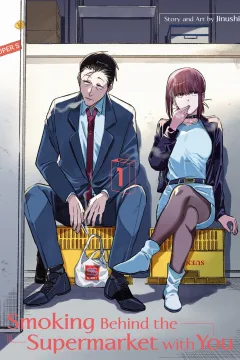 Smoking Behind the Supermarket with You