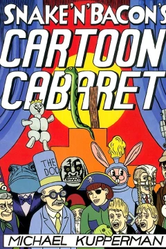 Snake 'n' Bacon's Cartoon Cabaret