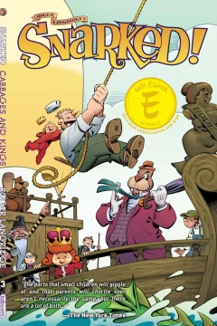 Snarked!: Cabbages and Kings