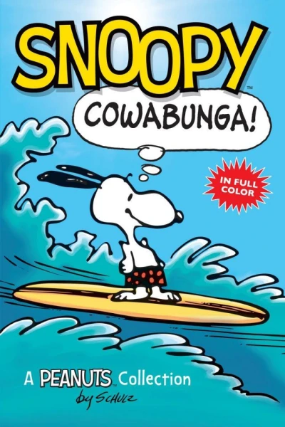 Snoopy: Cowabunga! (2013) - Series 