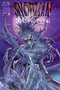 Snowman: Dead and Dying