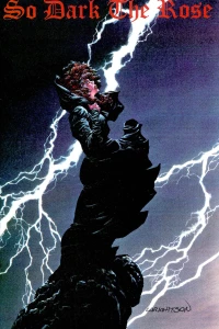 So Dark the Rose