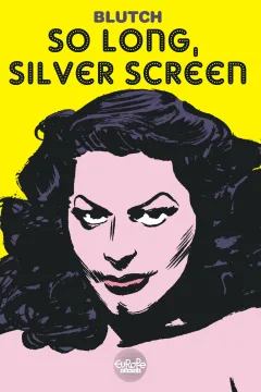So Long, Silver Screen