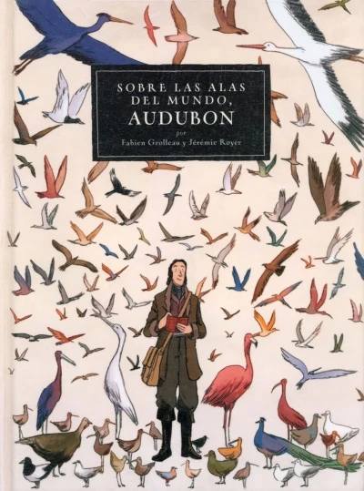 Sobre las Alas del Mundo, Audubon (2017) - Series 