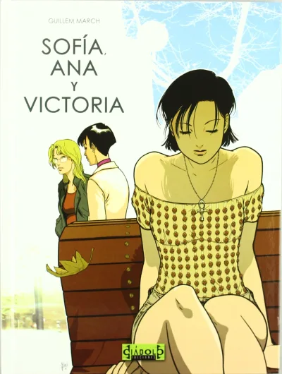 Sofía, Ana y Victoria (2006) - Series 
