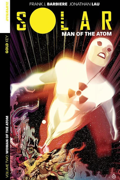 Solar: Man of the Atom - Woman of the Atom (2015) - Series 