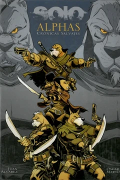 Solo: Crónicas Salvajes