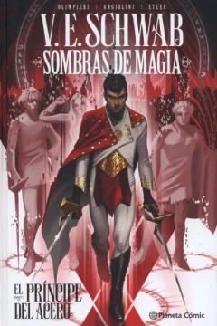 Sombras de Magia: El Príncipe del Acero