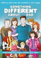 Something Different About Dad: How to Live with Your Amazing Asperger Parent (Trade Paperback, 2016) - Series 
