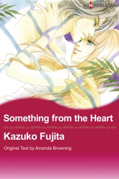 Something from the Heart