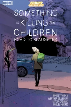 Something is Killing the Children: Road to Slaughter (CGD)