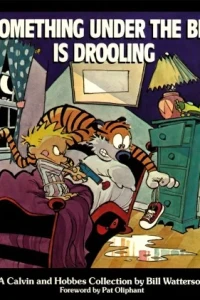 Something Under the Bed is Drooling