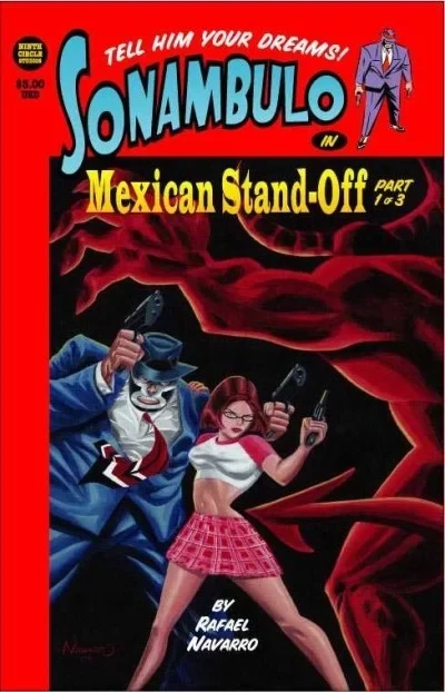 Sonambulo: Mexican Stand-Off (2004) - Series 