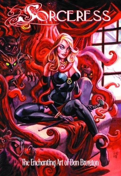 Sorceress: The Enchanting Art of Dan Brereton (2013) - Series 