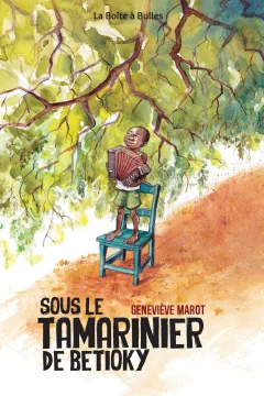 Sous le tamarinier de Betioky