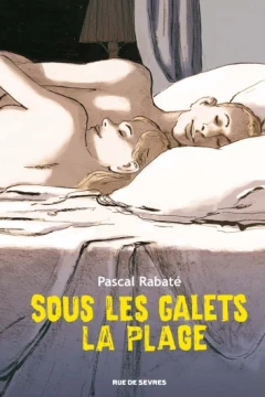 Sous les galets la plage