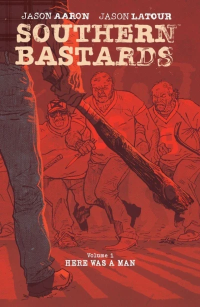 Southern Bastards: Here Was A Man (2014) - Series 