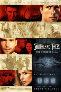 Southland Tales: The Prequel Saga